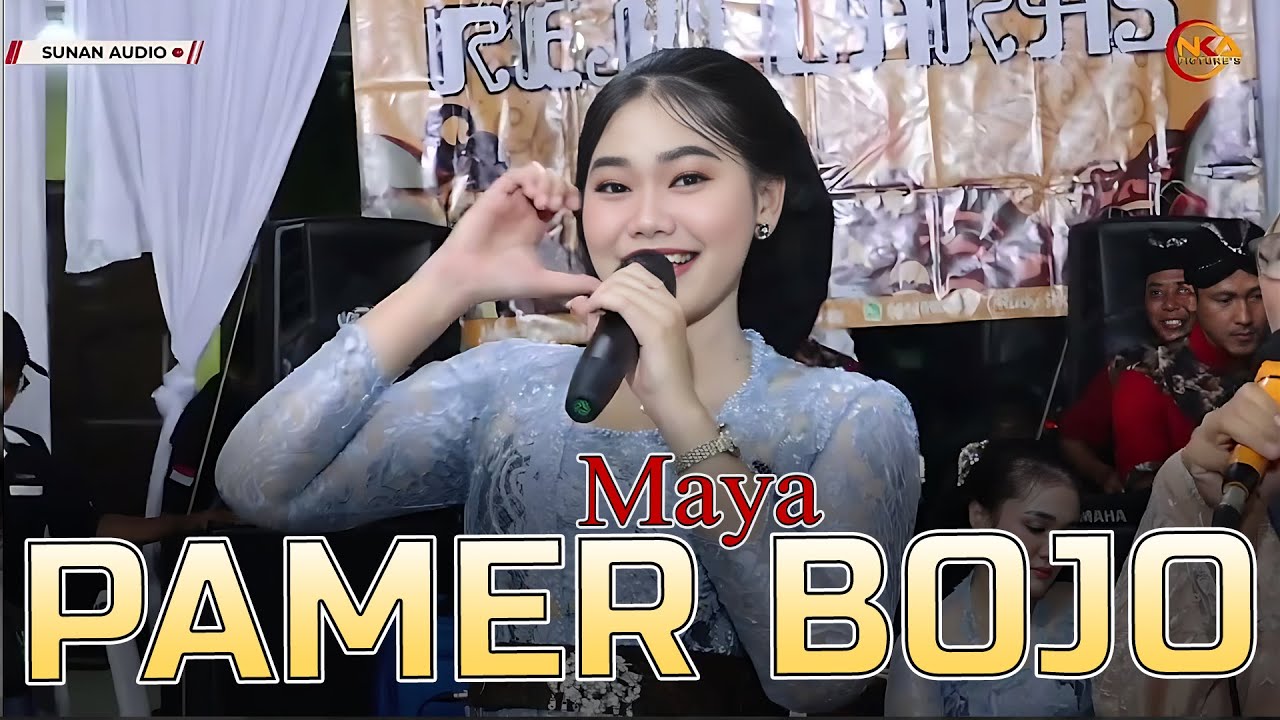 PAMER BOJO - VOC. MAYA - CAMPURSARI REJO LARAS - SUNAND AUDIO - NKA PICTURES