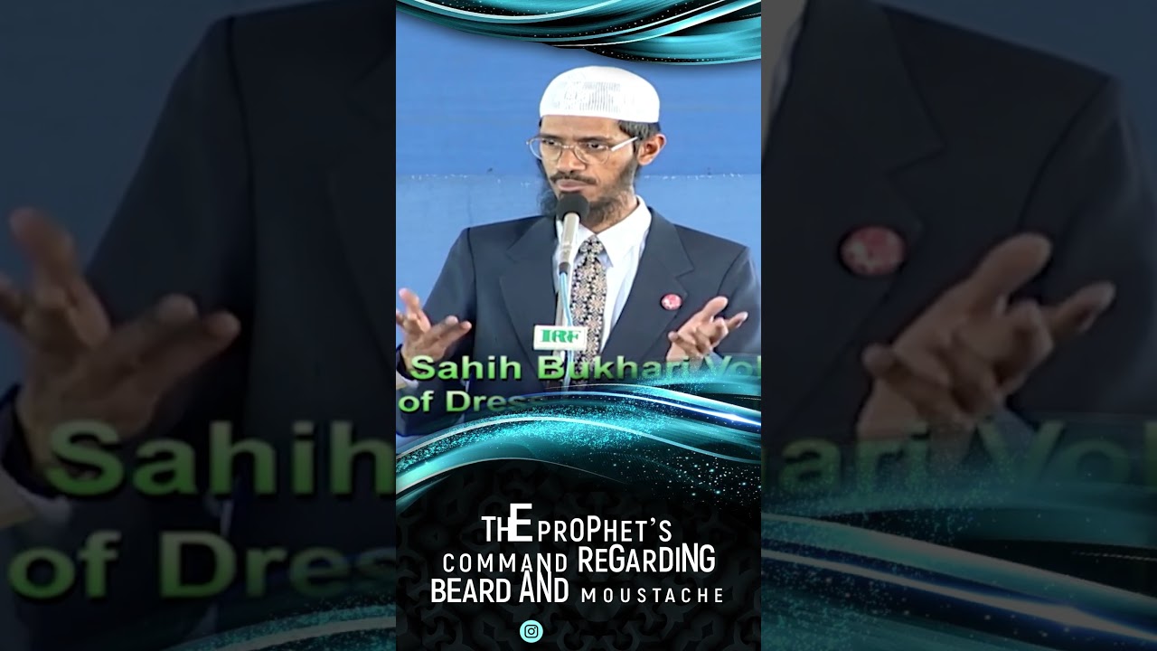 The Prophet’s Command regarding Beard and Moustache - Dr Zakir Naik