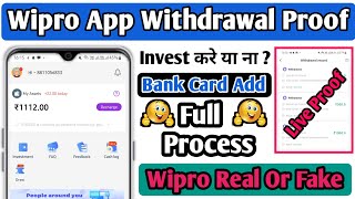 Wipro App Withdrawal Proof | Wipro App Full Details | Wipro App Bank account Add | Wipro App Bank Ca screenshot 2
