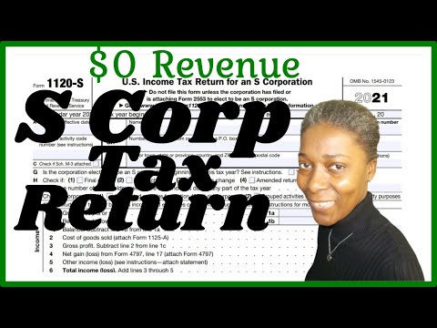 How to Complete IRS Form 1120S and K-1 with no Revenue for your LLC Taxed as an S Corporation