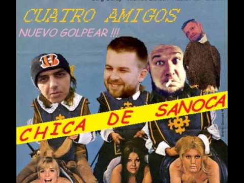 CUATRO AMIGOS - CHICA DE SANOCA prod. SIR MICH