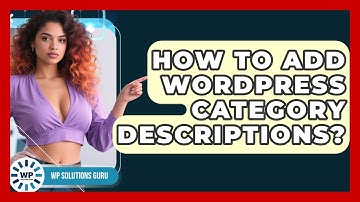 How To Add WordPress Category Descriptions? - WP Solutions Guru