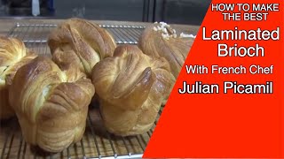 How to make Laminated Brioche, very light & crunchy contains 40% butter, with Julian Picamil