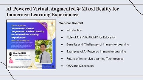 AI-Powered Virtual, Augmented & Mixed Reality for Immersive Learning Experiences [23rd April 2025]