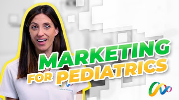 Marketing for Pediatricians