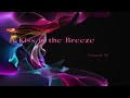 A Kiss in the Breeze・Sounds M