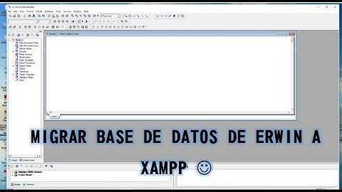 Migrar Data Base de Erwin a Xampp