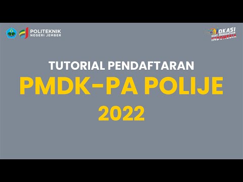 Tutorial Pendaftaran PMDK-PA Polije 2022