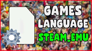 How to change the language of a game with the steam_emu file on ALL GAMES - TUTORIAL ITA 2023 #tech screenshot 1