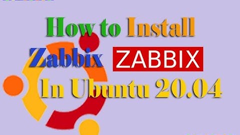 How to install ZABBIX in Ubuntu Server 20.04