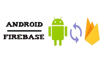 Android Firebase Authentication - Login & Sign Up Part 2