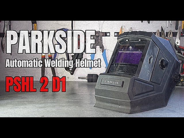 YouTube ] PARKSIDE [ PSHP A1 Helmet 1 Automatic PERFORMANCE Welding -