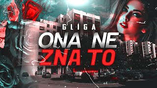 Gliga - Ona ne zna to ( Visual)