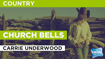 Church Bells in the style of Carrie Underwood | Karaoke with Lyrics