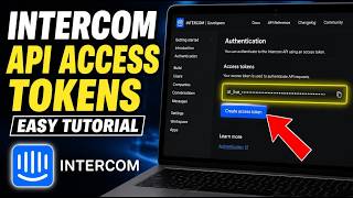 How to authenticate with Intercom API using access tokens - Easy Tutorial