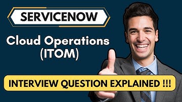 What is ITOM Cloud Operations ??? | ServiceNow Interview Questions