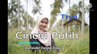 CINCIN PUTIH - Tiya (Cover by Gasentra) (Karaoke Tanpa Vokal)