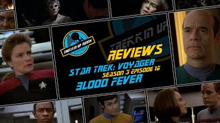 Trekkin Up North Star Trek: Voyager 'Blood Fever' Review