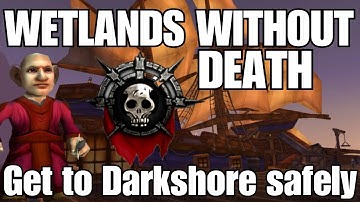 Menethil Harbour & Darkshore Without Dying - WoW Classic Hardcore