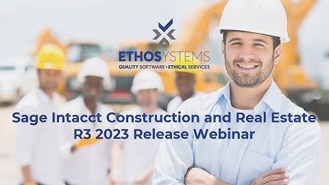 Sage Intacct R3 2023 Update Webinar