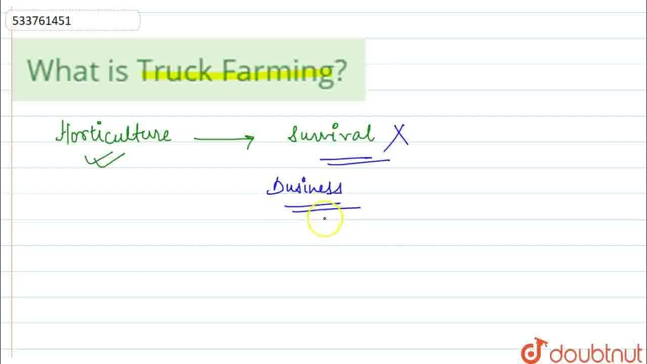 what-is-truck-farming-class-12-primary-activities-geography
