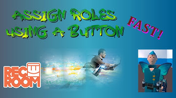 Rec Room Tutorial - Assign Roles by Button