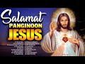 Ultimate Tagalog Christian Songs With Lyrics Medley - Most Played Tagalog Jesus Songs 2023