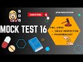 Mock test: 16 Psc, UPSC drug inspector/ assistant professor in pharmacy/Psc pharmacist/GPAT/NIPER