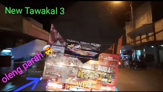 New Tawakal 3 oleng parah 🤯