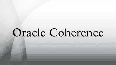 Oracle Coherence