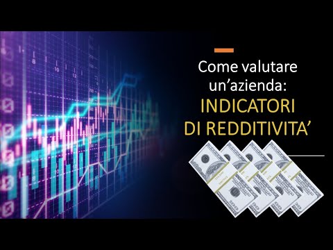 Video: Come Valutare La Redditività