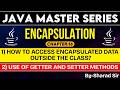 #16 Encapsulation in Java | How to access encapsulated data outside the class? | Tpoint Tech