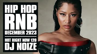 🔥 Hot Right Now #120 | Urban Club Mix December 2023 | New Hip Hop R&B Rap Dancehall Songs DJ Noize