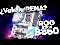 ASUS B860: ¿La mejor placa base calidad/precio en 2025?