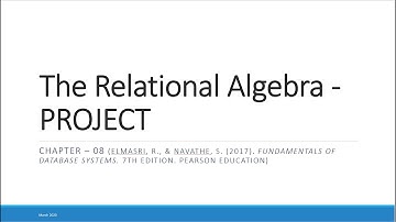 DBMS: The Relational Algebra Part 3 - PROJECT - The Relational Algebra Operation