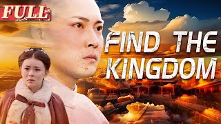 【ENG SUB】Find the Kingdom | Costume Action Movie | China Movie Channel ENGLISH