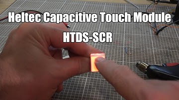 Heltec Touch Module - Latching Capacitive Touch Switch
