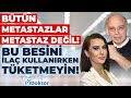 Bu besini la kullanrken tketmeyin genetik testler hayat kurtarr m yavuz dizdar asuman uur