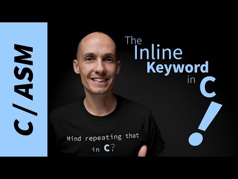 The Inline Keyword in C.