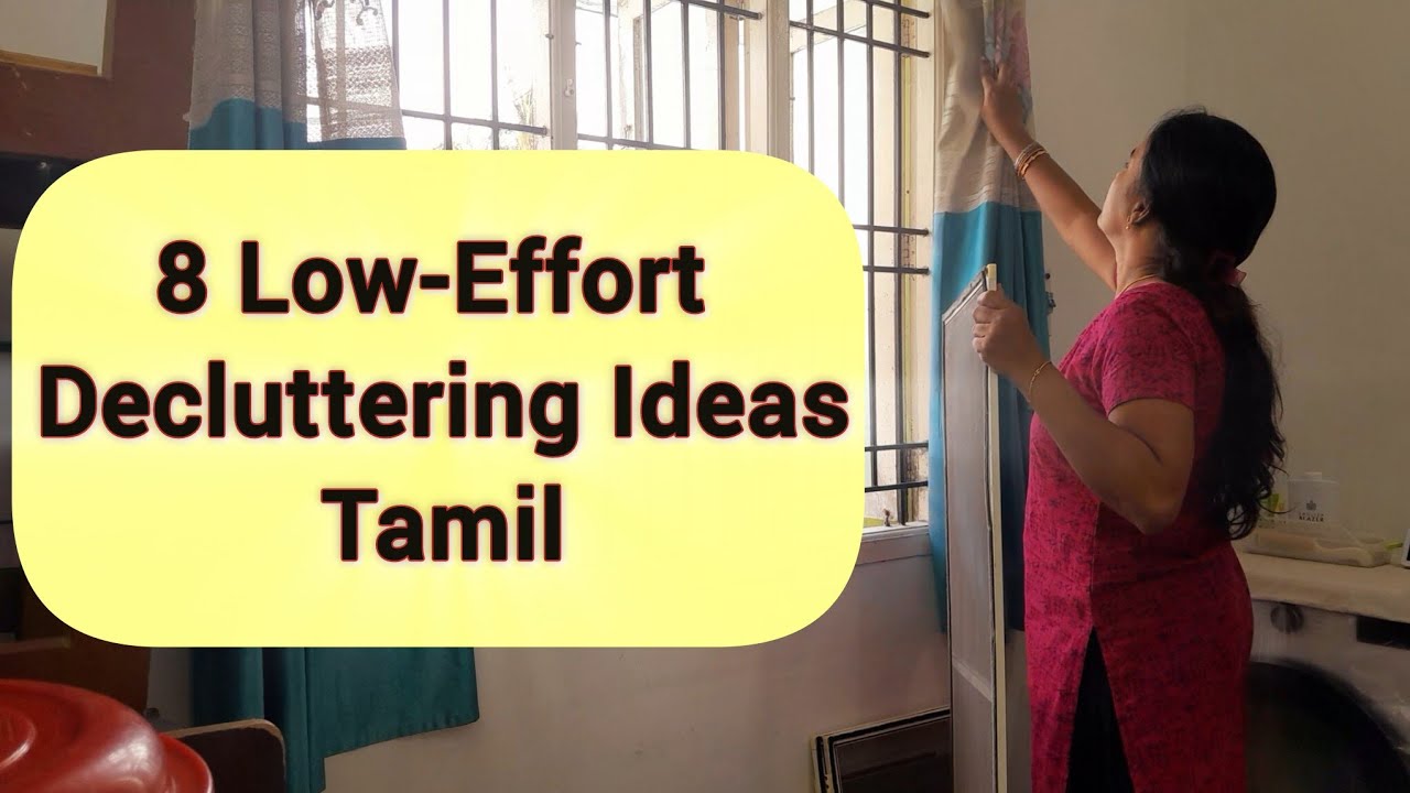 8 Low Effort Decluttering Tips Tamil/Decluttering Ideas #organise #declutter #tamilvlog #vlog #how