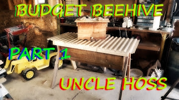 BUDGET BEE HIVE - PART 1