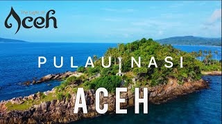 Indahnya Pulau Nasi / Pulau Aceh/  Wisata Aceh/Video Vlog