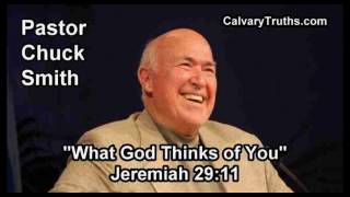 What God Thinks of You, Jeremiah 29:11 - Pastor Chuck Smith - Topical Bible Study