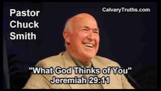 What God Thinks of You, Jeremiah 29:11 - Pastor Chuck Smith - Topical Bible Study