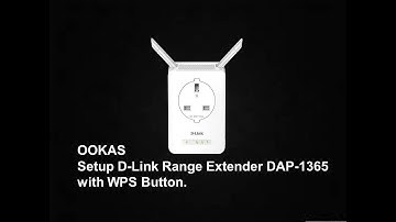 OOKAS- Setup D-Link Dap-1365 with WPS.