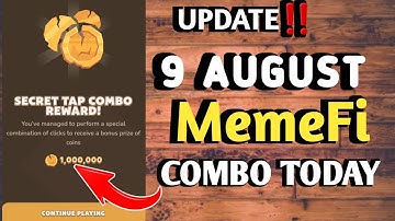 MEMEFI SECRET COMBO TODAY 9 AUGUST 2024 | MEMEFI DAILY COMBO | MEMEFI COMBO TODAY | MEMEFI COMBO