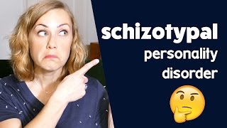 What is Schizotypal Personality Disorder?