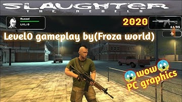 SLAUGHTER 3: THE REBELS - Android/ios gameplay by Froza world