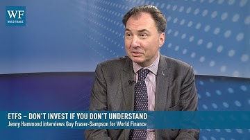 ETFs – don’t invest if you don’t understand | World Finance
