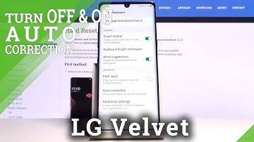 How to Enable Auto Correction Options on LG VELVET – Turn On Auto Correction